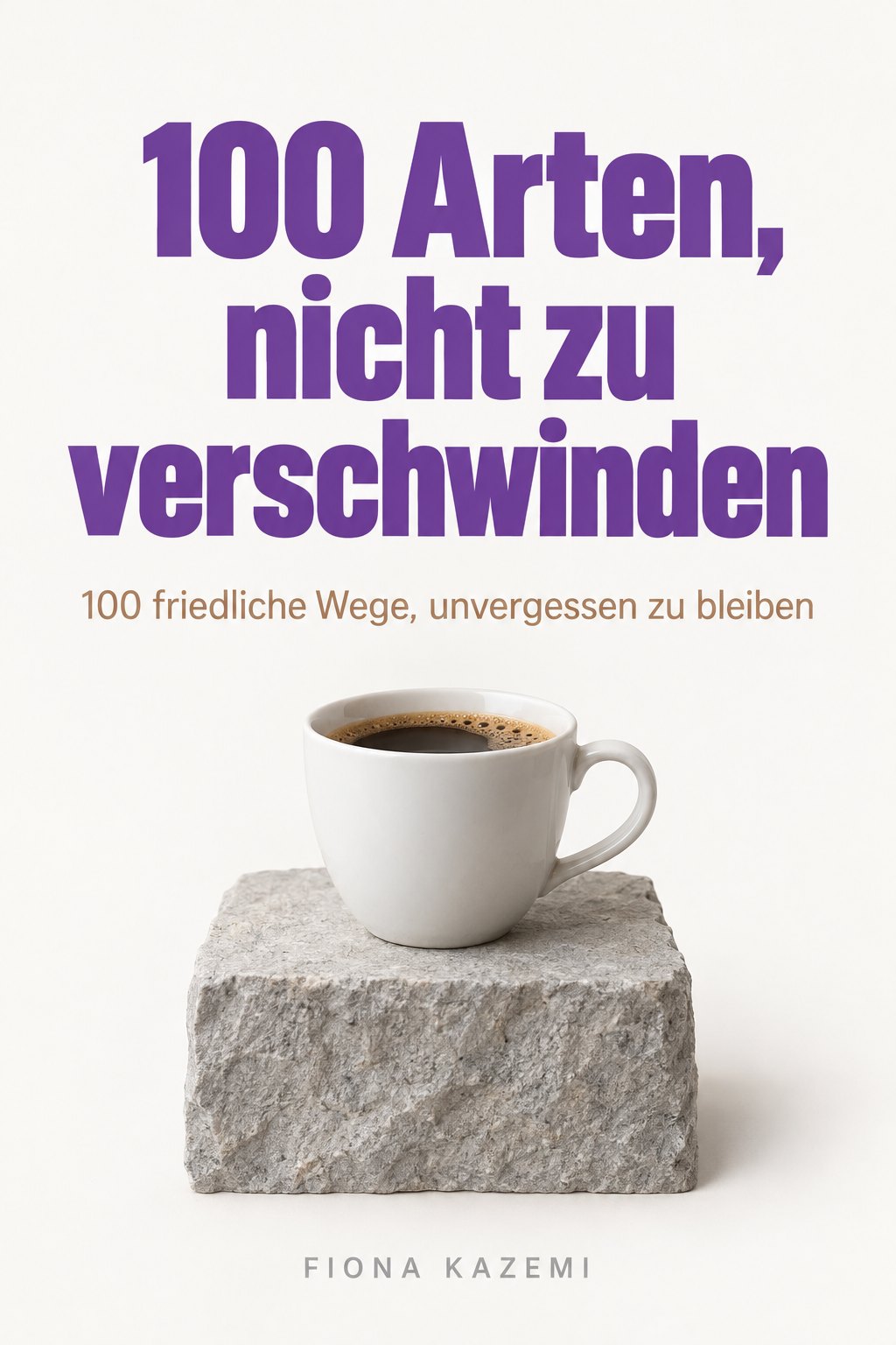 100 Arten, nicht zu verschwinden